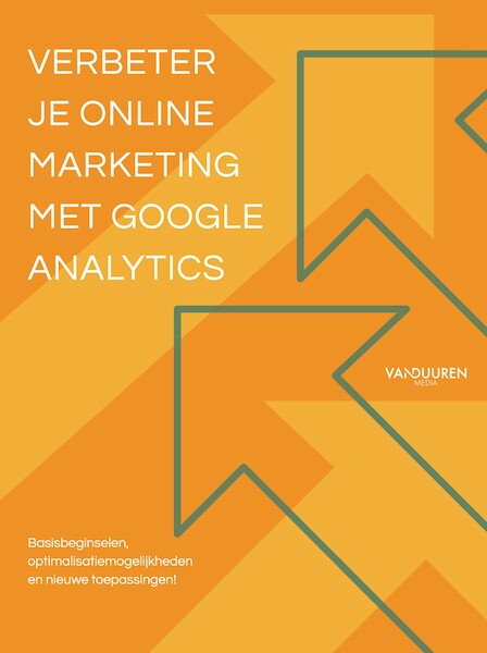 Verbeter je online marketing met Google Analytics - Gerard Rathenau (ISBN 9789463562690)