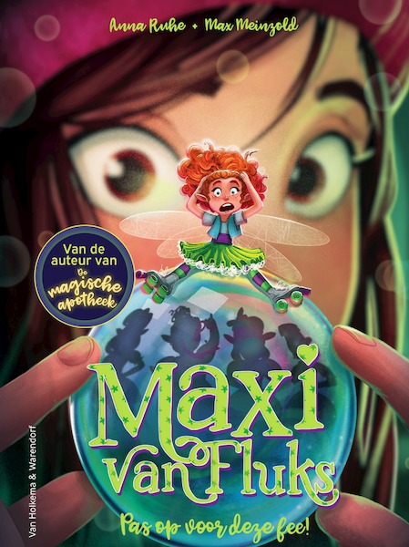Maxi van Fluks - Pas op voor deze fee! - Anna Ruhe (ISBN 9789000380039)