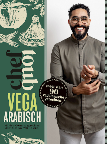 Chef Toub: Vega Arabisch - Mounir Toub (ISBN 9789021593319)