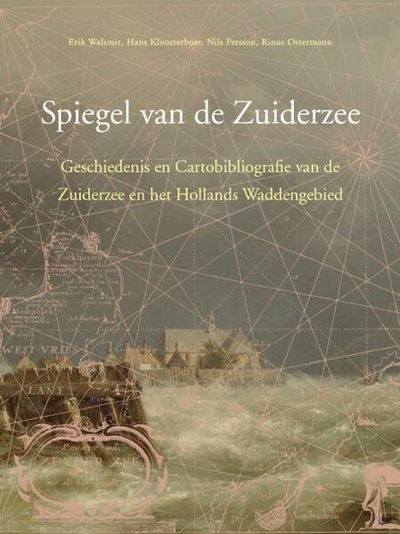 Spiegel van de Zuiderzee - (ISBN 9789061942306)