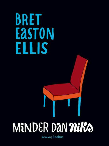 Minder dan niks - Bret Easton Ellis (ISBN 9789041417152)