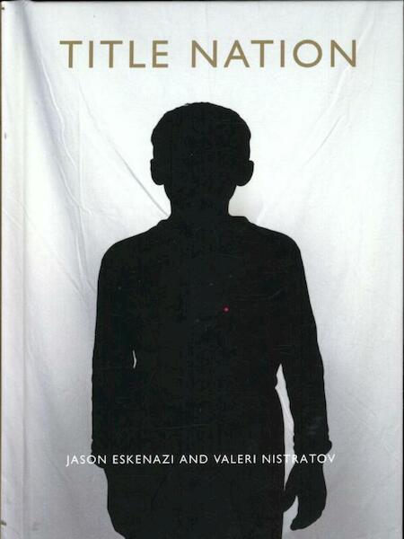 Title Nation - Jason Eskenazi, Valeri Nistratov (ISBN 9789053307397)