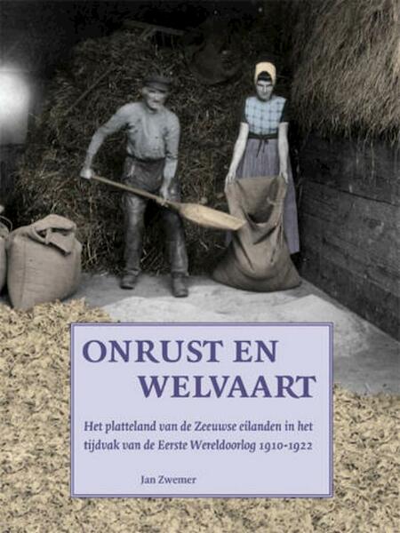 Onrust en welvaart - Jan Zwemer (ISBN 9789079875290)