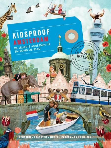 Kidsproof Amsterdam - Roos Stalpers, Fee van 't Veen (ISBN 9789057675973)