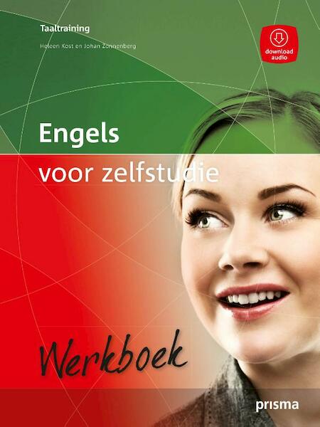 Engels voor zelfstudie Werkboek - Johan Zonnenberg, Heleen Kost (ISBN 9789000313051)