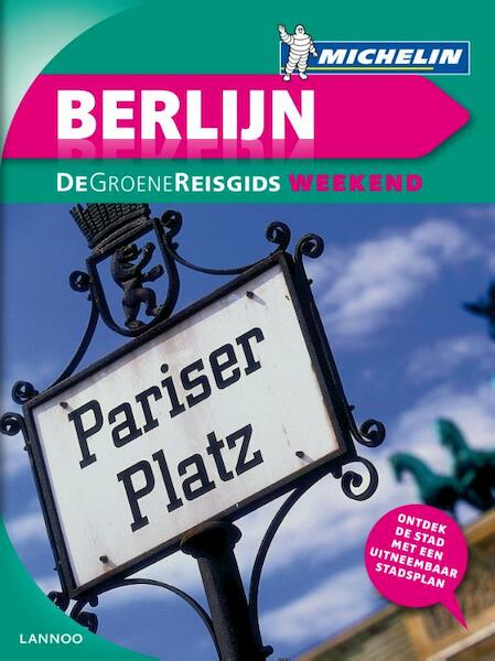 De groene reisgids weekend Berlijn - (ISBN 9789020993226)