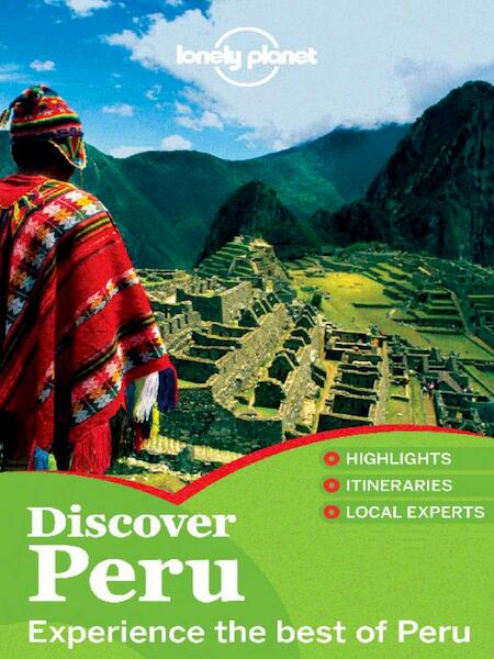 Lonely Planet Discover Peru - (ISBN 9781742206493)