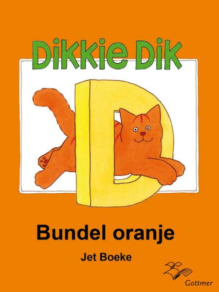 Dikkie Dik bundel oranje - Jet Boeke (ISBN 9789025754327)