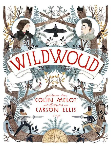 Wildwoud - Colin Meloy (ISBN 9789023473299)