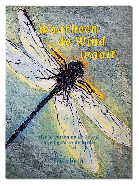 Waarheen de wind waait - Elisabeth (ISBN 9789075702132)