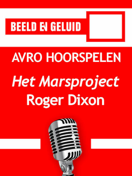 Het Marsproject - Roger Dixon (ISBN 9789461494535)
