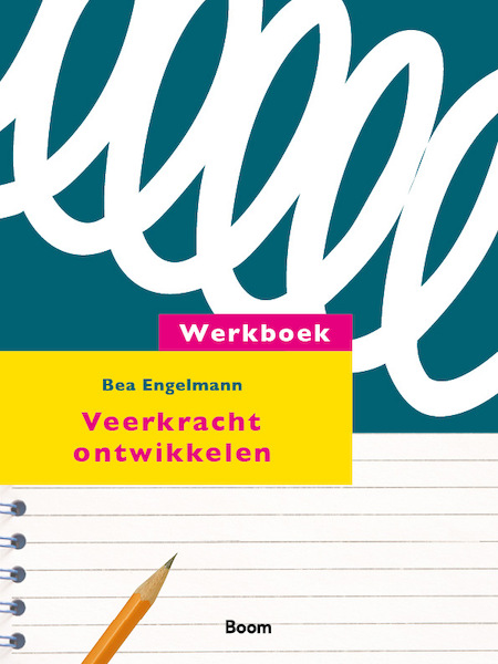 Werkboek veerkracht ontwikkelen - Bea Engelmann (ISBN 9789024403837)