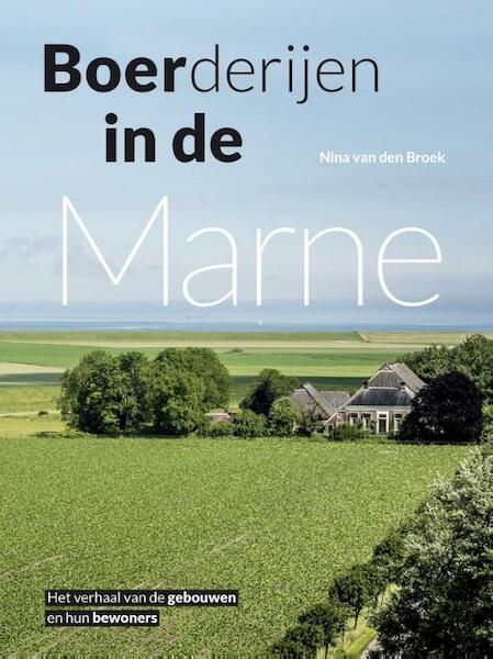 Boerderijen in de Marne - Nina van den Broek (ISBN 9789054523321)