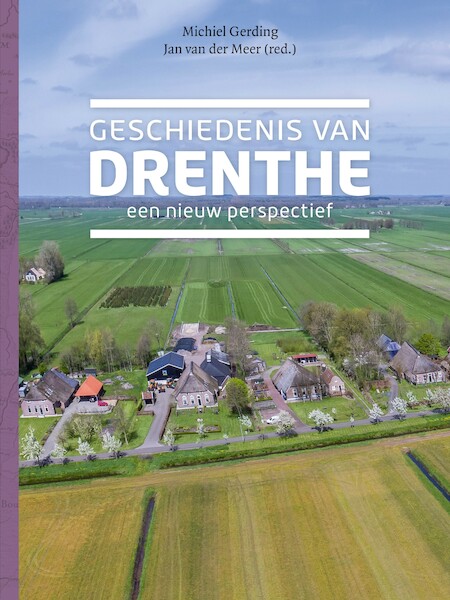 Geschiedenis van Drenthe. Een nieuw perspectief - Michiel Gerding (ISBN 9789023255659)