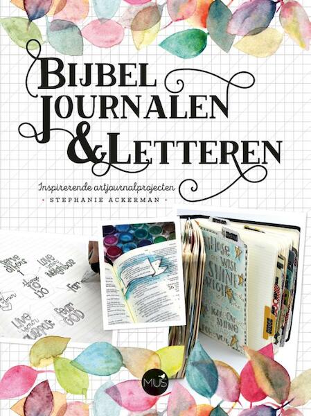 Bijbel Journalen & Letteren - Stephanie Ackerman (ISBN 9789045323121)