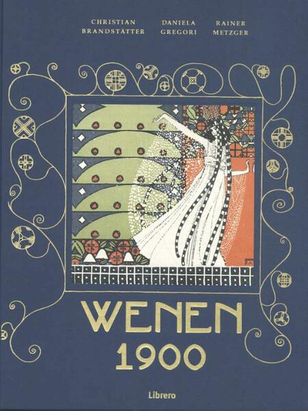 Wenen 1900 - Christian Brandstätter, Rainer Metzger (ISBN 9789463590167)