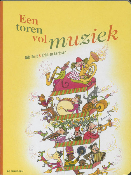 Een toren vol muziek - Nils Smit (ISBN 9789058386366)