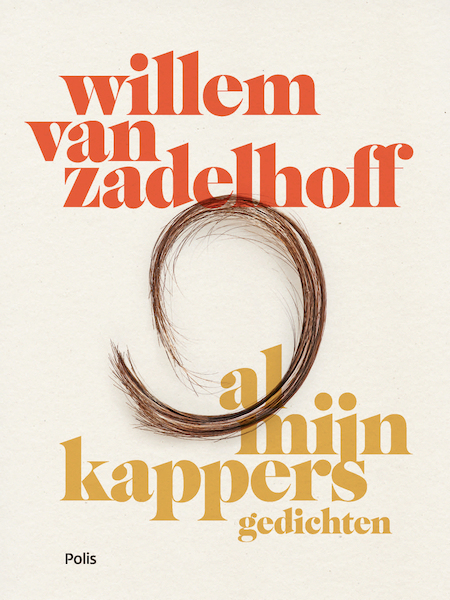 Al mijn kappers - Willem van Zadelhoff (ISBN 9789463104678)