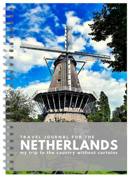 Travel Journal The Netherlands - Anika Redhed (ISBN 9789082984781)