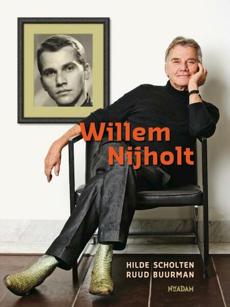 Willem Nijholt - Hilde Scholten, Ruud Buurman (ISBN 9789046803936)