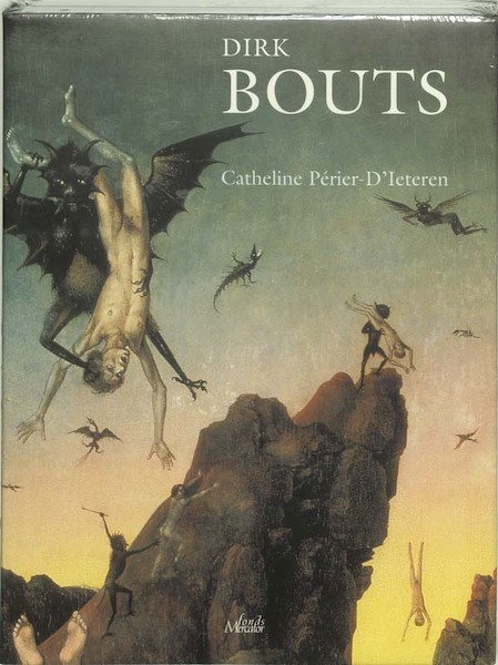 Dieric Bouts - C. Périer-d'Ieteren (ISBN 9789061535928)