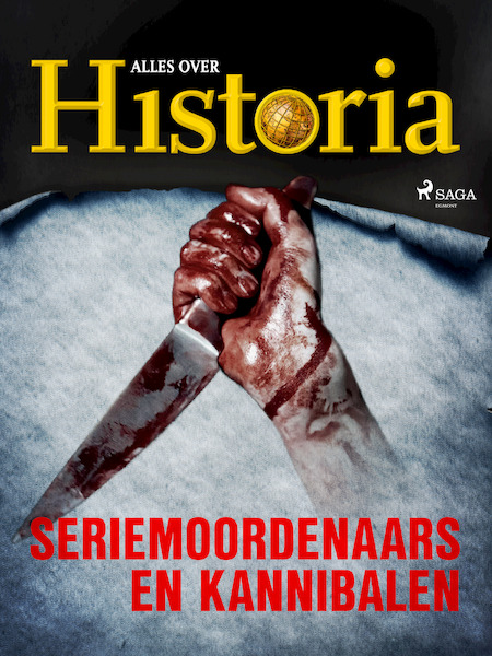 Seriemoordenaars en kannibalen - Alles over historia (ISBN 9788726752151)