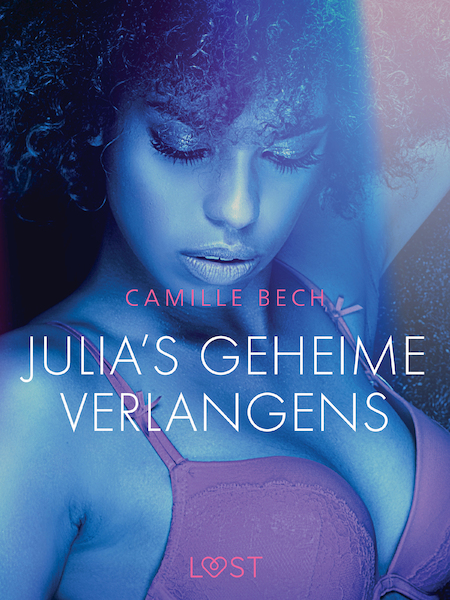 Julia's geheime verlangens - erotisch verhaal - Camille Bech (ISBN 9788726368178)