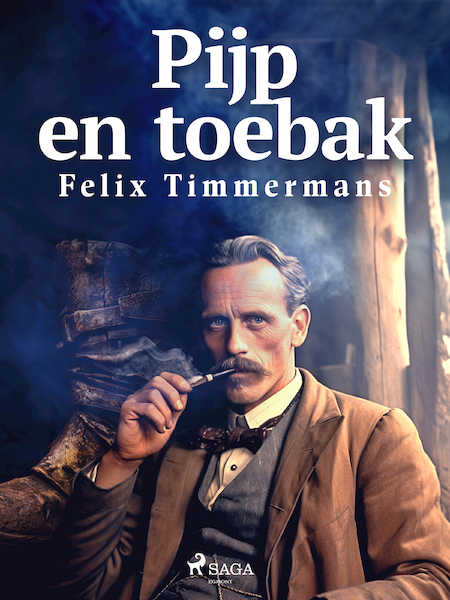 Pijp en toebak - Felix Timmermans (ISBN 9788726132342)