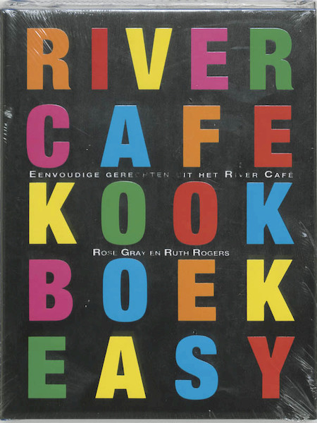 River Cafe Kookboek Easy - R. Gray, R. Rogers (ISBN 9789021544335)