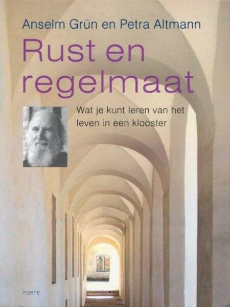 Rust en regelmaat - Anselm Grün, Petra Altmann (ISBN 9789058779373)