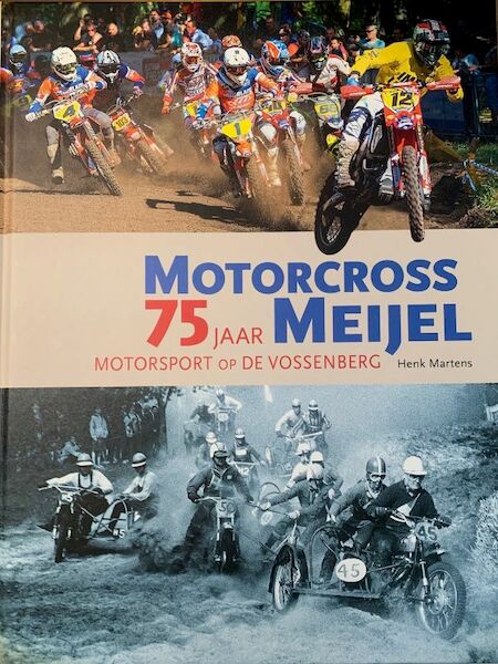 MOTORCROSS MEIJEL 75 JAAR - Henk Martens (ISBN 9789460212277)