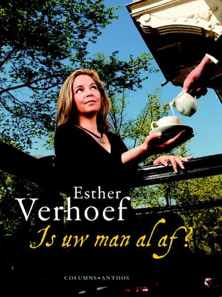Is uw man al af? - Esther Verhoef (ISBN 9789041419859)