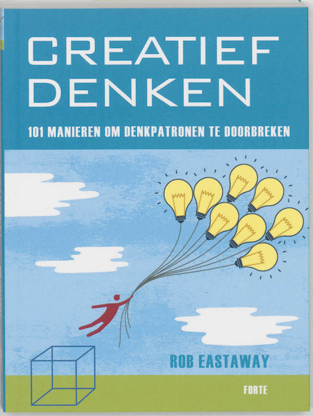Creatief denken - R. Eastaway (ISBN 9789058777362)