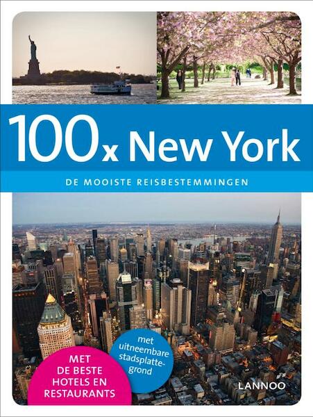 100 x New York - Jacqueline Goossens (ISBN 9789020996746)