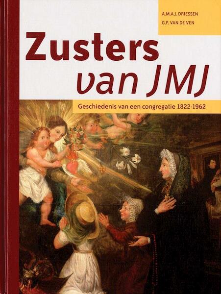 Zusters JMJ - A.M.A.J. Driessen, G.P. van de Ven (ISBN 9789087044701)