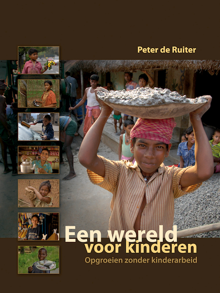 Een wereld voor kinderen - Peter de Ruiter (ISBN 9789491833298)