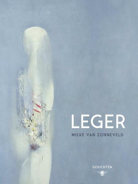 Leger - Mieke van Zonneveld (ISBN 9789023442790)