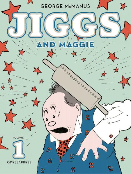 Jiggs and Maggie / Volume 1 - George McManus (ISBN 9789463030038)