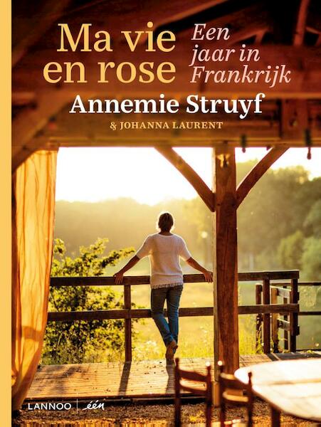 Ma vie en rose - Annemie Struyf (ISBN 9789401444736)