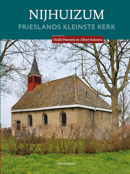 Nijhuizum - Hidde Feenstra, Albert Reinstra (ISBN 9789056155018)