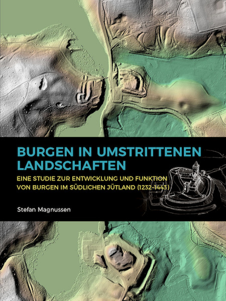 Burgen in umstrittenen Landschaften - Stefan Magnussen (ISBN 9789088908675)