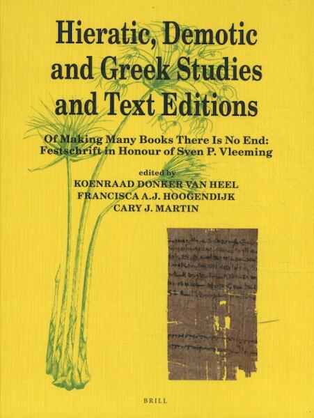 Hieratic, Demotic and Greek Studies and Text Editions - (ISBN 9789004345713)