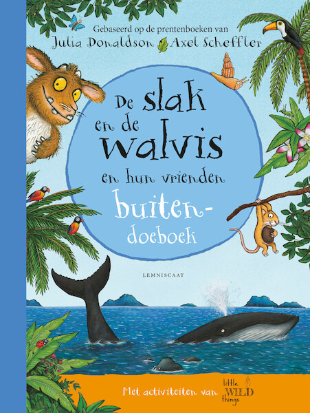 De slak en de walvis en hun vrienden buitendoeboek - Julia Donaldson (ISBN 9789047715290)