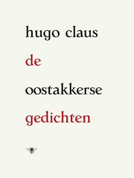 De Oostakkerse gedichten - Hugo Claus (ISBN 9789403130576)