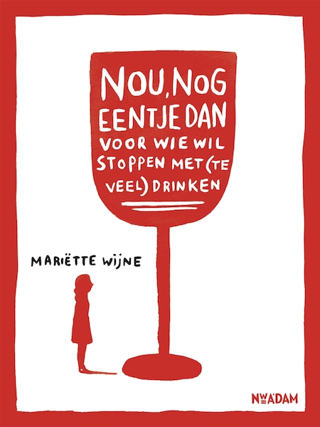 Nou, nog eentje dan - Mariëtte Wijne (ISBN 9789046808818)