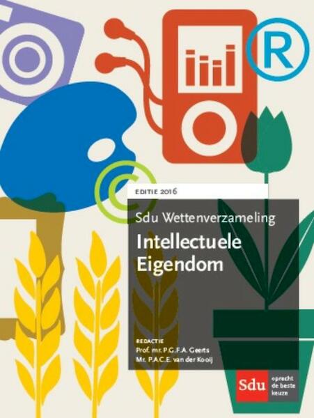 Sdu wettenverzameling intellectuele eigendom 2016 - (ISBN 9789012397339)