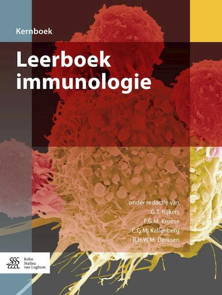 Leerboek immunologie - G.T. Rijkers, F.G.M. Kroese, C.G.M. Kallenberg, R.H.W.M. Derksen (ISBN 9789036802574)