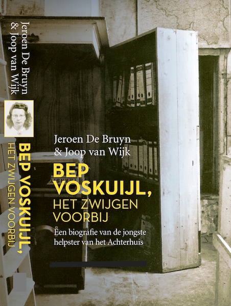 Bep Voskuijl, het zwijgen voorbij - Jeroen de Bruyn, Joop van Wijk (ISBN 9789463452588)