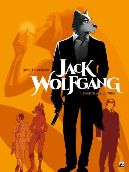 Jack Wolfgang 1 - Stephen Desberg (ISBN 9789463730761)