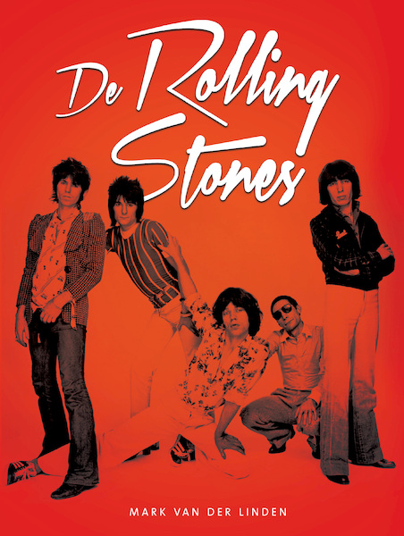 Music Legends The Rolling Stones - Mark van der Linden (ISBN 9789493001398)